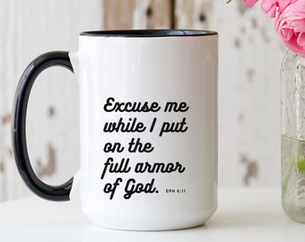 Armor of God Christian Coffee Mug, Ephesians 6:11 gift, 15oz mug, Ephesians 6 verse 11, full armor of God, Christian merch