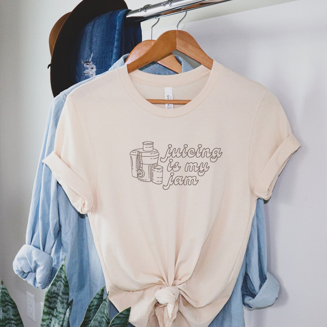 Juicing is My Jam Shirt, Retro Juicing T-shirt, Healthy Living Shirt ...
