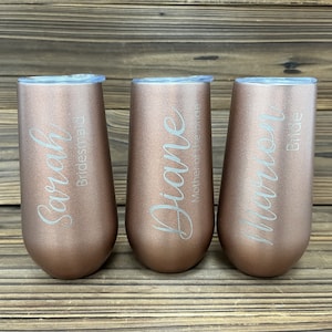 Laser Engraved 6 oz Personalized Insulated Stainless Steel Champagne Tumbler/Bridesmaid/Bride Tribe/Bachelorette Party Favors/Girls Trip