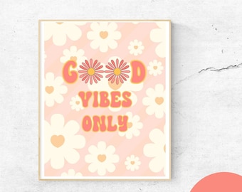 Good Vibes Only Floral Print: Boho Home Decor (Digital Download)