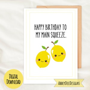 Gelukkige verjaardag aan mijn belangrijkste squeeze, grappige afdrukbare verjaardagskaart, kaarten voor vrienden, verjaardagskaart voor familie en vrienden, verjaardagshumor