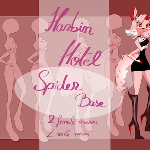 May include: A digital illustration of a spider base for character design. The image includes two female and two male character bases. The text "Hazbin Hotel Spider Base" is written in pink cursive.
