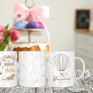 Coffee is like a hug /Custom Mug/Personalized Mug/Birthday Gift /Gift /Gift for a sister /Gift for a Friend /Gift for Mom /Gift for Her