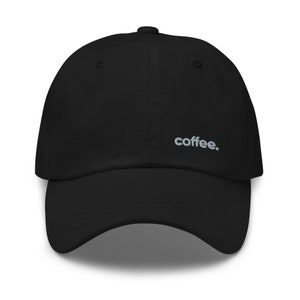 coffee. baseball cap