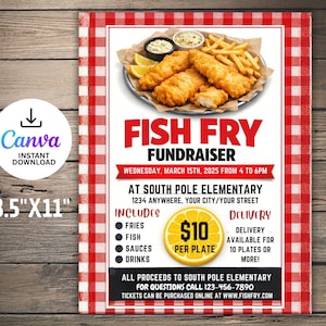 May include: A flyer for a Fish Fry Fundraiser with a red and white checkered border. The flyer includes images of fried fish, fries, and sauces. Text on the flyer includes the date, time, location, and items included.