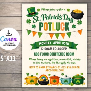 May include: St. Patrick's Day Potluck invitation with a green hat, shamrocks, and a pot of gold. The invitation includes the date, time, and location: Monday, April 05th, 12:00 AM to 3:00 PM, ABC Floor Conference Room. The invitation is 8.5" x 11".