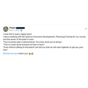 May include: A Facebook post from Megan, dated May 11, 2022, expressing gratitude for a successful meeting with the head of Economic Development, Planning & Zoning and the bank owner. The post includes quotes from the meeting, highlighting the positive feedback received on a business plan.