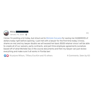 May include: A Facebook post from Alicia, dated January 16, 2020, thanking Michele Caruana for saving her hundreds of dollars. The post mentions creating waivers, party contracts, and part-time employee agreements. The post has 4 comments and has been seen by 63 people.