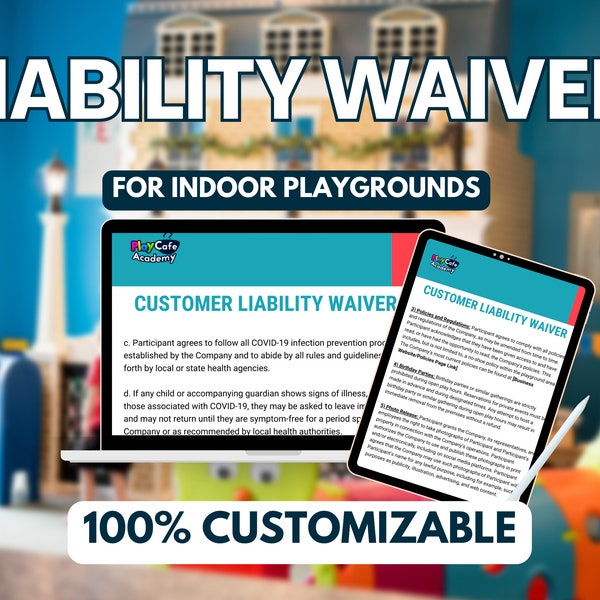 Liability Waiver For Indoor Playgrounds, Play Cafes, Or Other Play Space Businesses