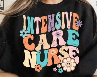 Groovy ICU Nurse Svg Png, Intensive Care Unit Nurse Svg, ICU Nurse Sweater Sublimation for Shirt, Retro Gift For Nurses, Cut File For Cricut