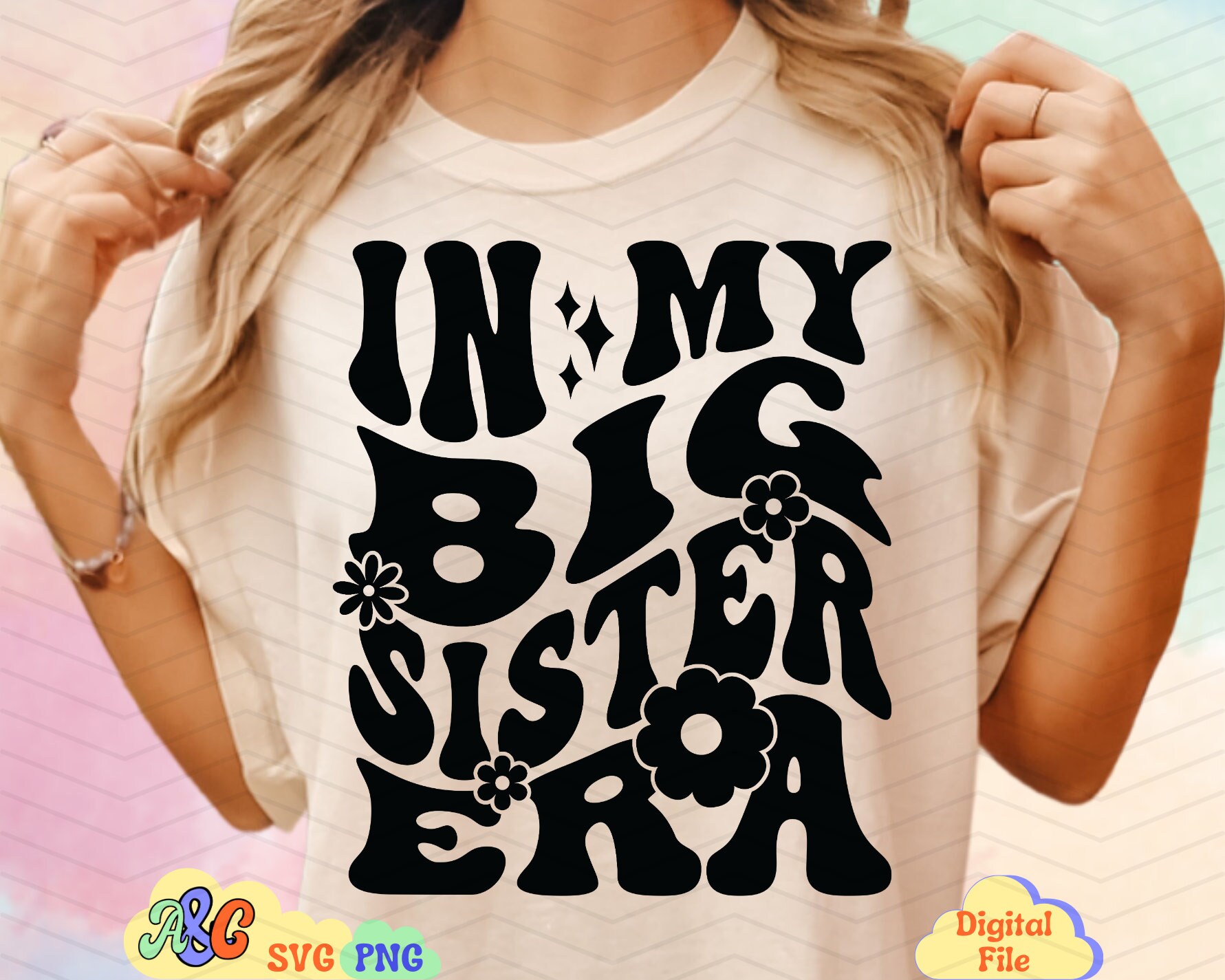 In My Big Sister Era Sublimation, Big Sister Shirt Svg, Floral Toddler ...