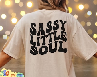 Sassy Little Soul Svg & Png, Sassy Girl Svg, Sassy Svg, Sassy Png, Citação Engraçada de Crianças, Meninas Svg, Crianças Svg, Criança Svg, Texto Vintage Retro