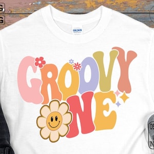 Groovy One Png, Groovy One Svg, Retro Groovy One Design, Matching Mommy and Me Shirt, 1st Birthday Boho Shirt, Groovy One Sublimation