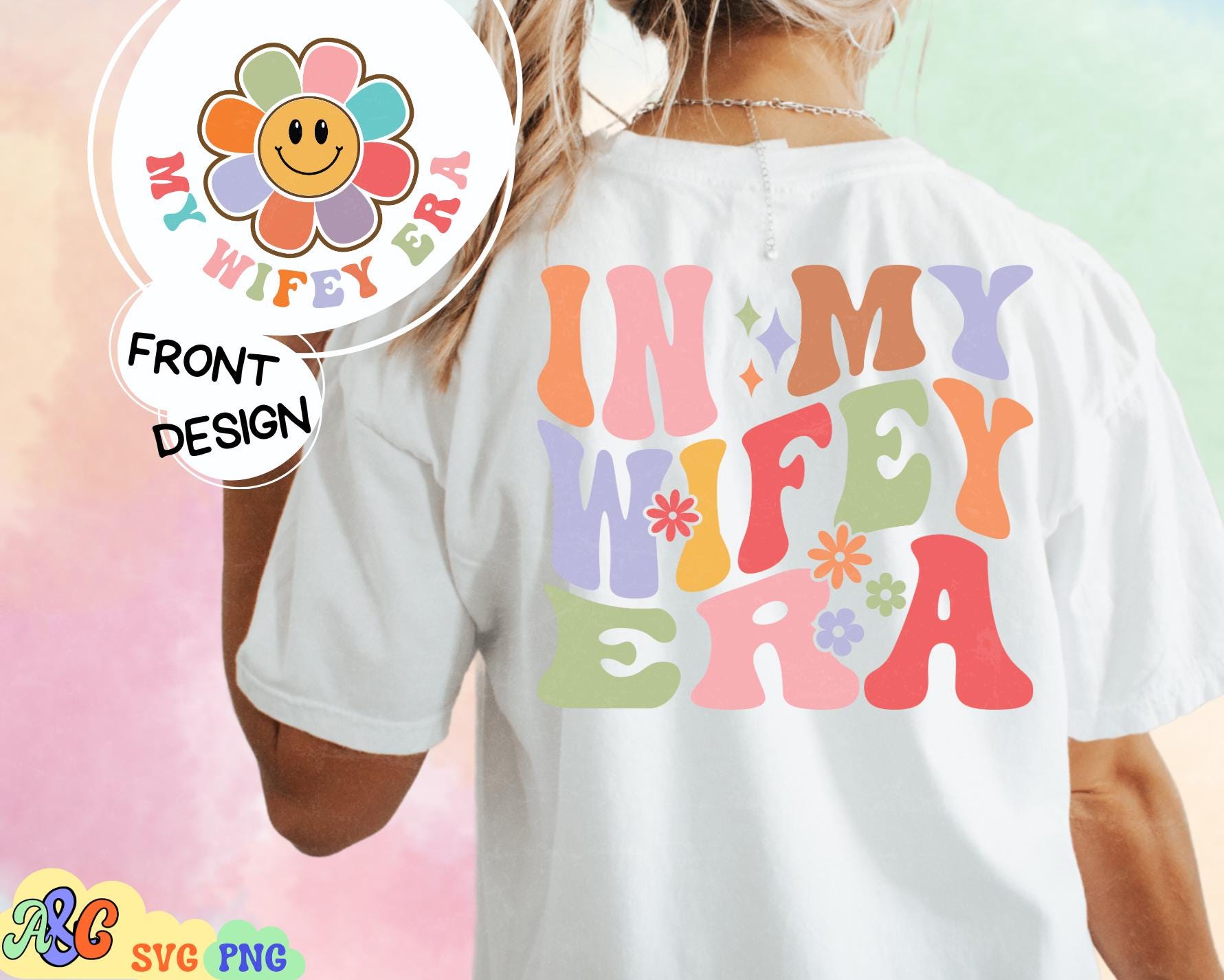 In My Wifey Era Floral Sublimation Svg, in My Wife Era, Wifey Wavy ...
