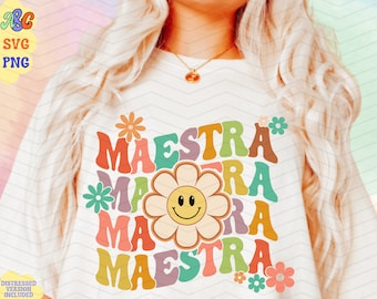 Maestra Png, Maestra Svg, Spaanse leraar Svg, Groovy leraar sublimatie Design, leraar Retro Flower Png, leraar leven Svg Cut-bestand