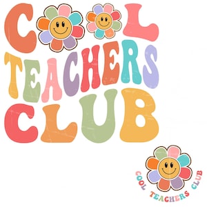 Cool Teachers Club Svg, Cool Teachers Club Png, Teacher Life Svg, Educator Svg, Teacher Gifts, Retro Flower Svg, Wavy Text Png, Teacher Svg