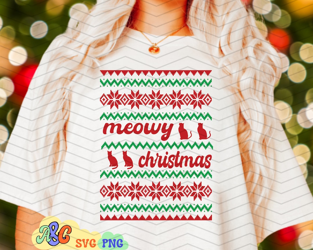 Meowy Christmas, Christmas Cat Svg, Meowy Ugly Christmas Sweater Svg ...