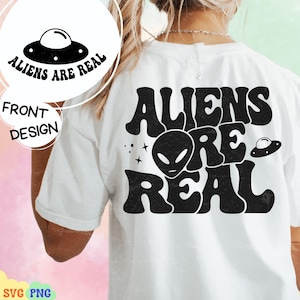 Aliens Are Real Svg, Aliens Are Real Png, UFO And Alien Abduction Conspiracy Theory Sublimation Design, Svg Cut File For Cricut