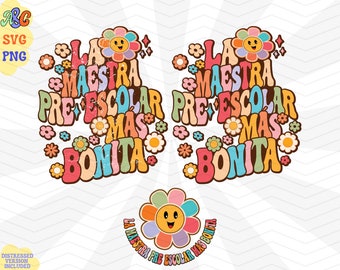 La Maestra Preescolar Más Bonita Png, Groovy Spanisch Lehrer Sublimation, Lehrmodus Beliebte Png, Benutzerdefinierte Lehrer Leben Blume SVG Schnitt Datei