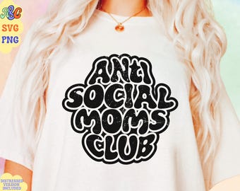 Groovy Anti Social Moms Club Svg, Anti Social Moms Club Png, Moms Club Svg, Mom Svg, Mom Png, Anti Social Svg, Trendy Svg, Retro Mama Svg