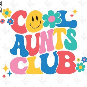 Cool Aunts Club Sweatshrt Cool Aunt Crewneck Aunt Lfe Gft For Her