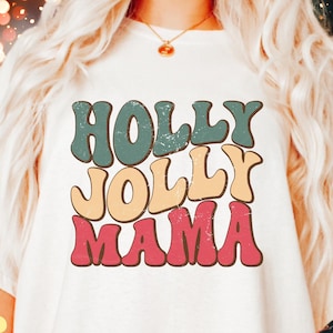 Holly Jolly Mama SVG, Holly Jolly Svg, Holly Jolly Svg, Jolly Mama Png, Christmas Vibes Svg, Mama And Mini, Christmas Vibes Cut File