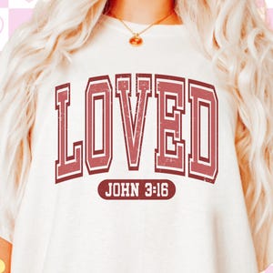 Christian Valentines Png, Loved John 3:16 Png, Valentines Day Png, Bible Verse Png, XOXO Png, Retro Varsity Png, Loved Svg Cut File