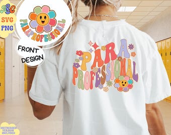 Para Professional Svg Png Bundle, Retro Groovy Para Sublimation Design, Floral Paraprofessional Cut File, Para Png, Para Life Svg
