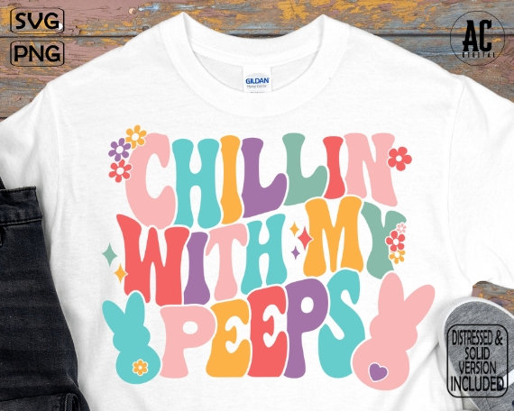 Chillin With My Peeps Svg Peep Squad Svg Easter Svg Files - Etsy