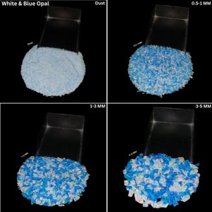 May include: Four samples of white and blue opal in varying sizes are shown against a black background. Sizes range from dust to 3-5 mm. The text "White & Blue Opal" is at the top left.