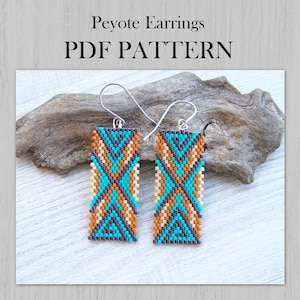 May include: Beaded rectangular earrings in turquoise, orange, tan, and grey geometric design, suspended from silver-coloured ear wires. The image includes the text "Peyote Earrings PDF PATTERN" at the top.