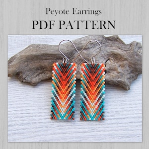 May include: A pair of rectangular peyote earrings featuring a chevron pattern made of small beads in shades of orange, teal, brown, and white. The earrings have silver-toned metal hooks. The text Peyote Earrings PDF PATTERN is visible.