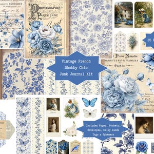 May include: A collection of vintage-style digital papers and ephemera in shades of blue and cream. The kit includes floral designs, butterflies, and Parisian-themed elements. The text on the image reads "Vintage French Shabby Chic Junk Journal Kit".
