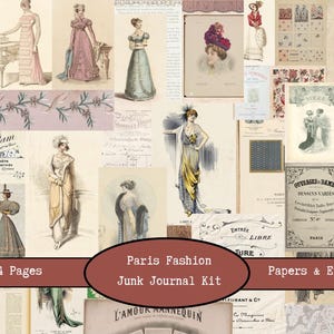 Op de afbeelding: Een collage van vintage mode-illustraties en -ephemera, waaronder tekeningen van vrouwen in elegante jurken, tijdschriftomslagen en handgeschreven schrift. De tekst "Paris Fashion Junk Journal Kit" wordt weergegeven op een bruin ovaal.