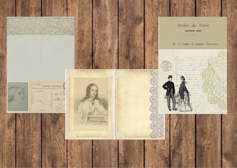 May include: A collage of vintage ephemera on a wooden background. It includes a portrait, postcards, and pages with lace trim. One page has the text "Jardin de Paris Saison 1900" and illustrations of people in period clothing.