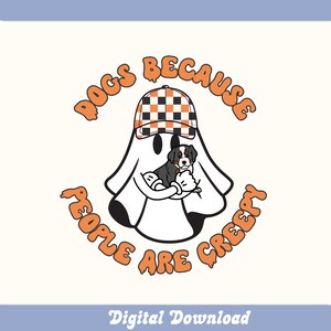 Bernese Mountain Dog Ghost Png, Halloween Bernese Mountain Dog, Sublimation, Dog Halloween, Ghost Dog, DFT, Jersey, Retro Halloween Dog