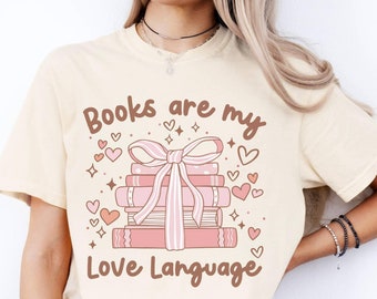 Reading Books Coquette Valentine Comfort Colors® Shirt, English Reading Teacher Valentine Shirt, Funny Librarian TShirt, Cute Book Lover Tee
