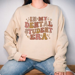 In My Dental Student Era Shirt, Retro Dental Student Sweatshirt, Student Dentist Crewneck, Dental School Student Gift Dental Assistant Shirt
