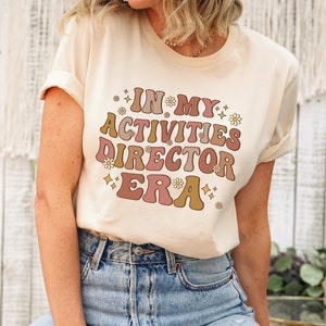 In My Activities Director Era Shirt, Retro Activities Director Shirt, Activities Director Gift, Activity Coordinator, Professionals Day Week