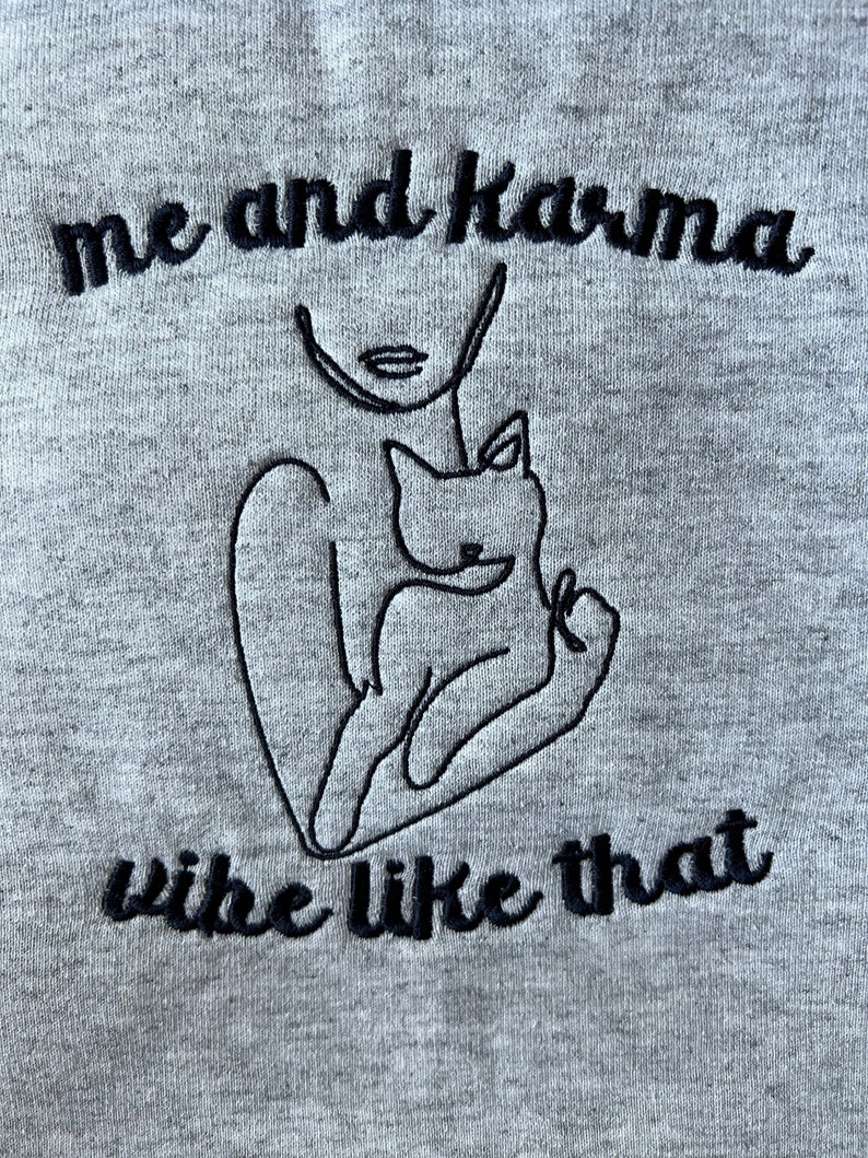 Me and Karma Vibe Like That Embroidered Sweatshirt Taylor Etsy