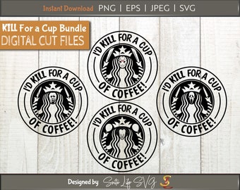 Kill for a Cup SVG Bundle, Starbucks Logo Bundle, Halloween SVG, PNG Print, Halloween Cricut Files, Cute, Funny, Trendy Halloween