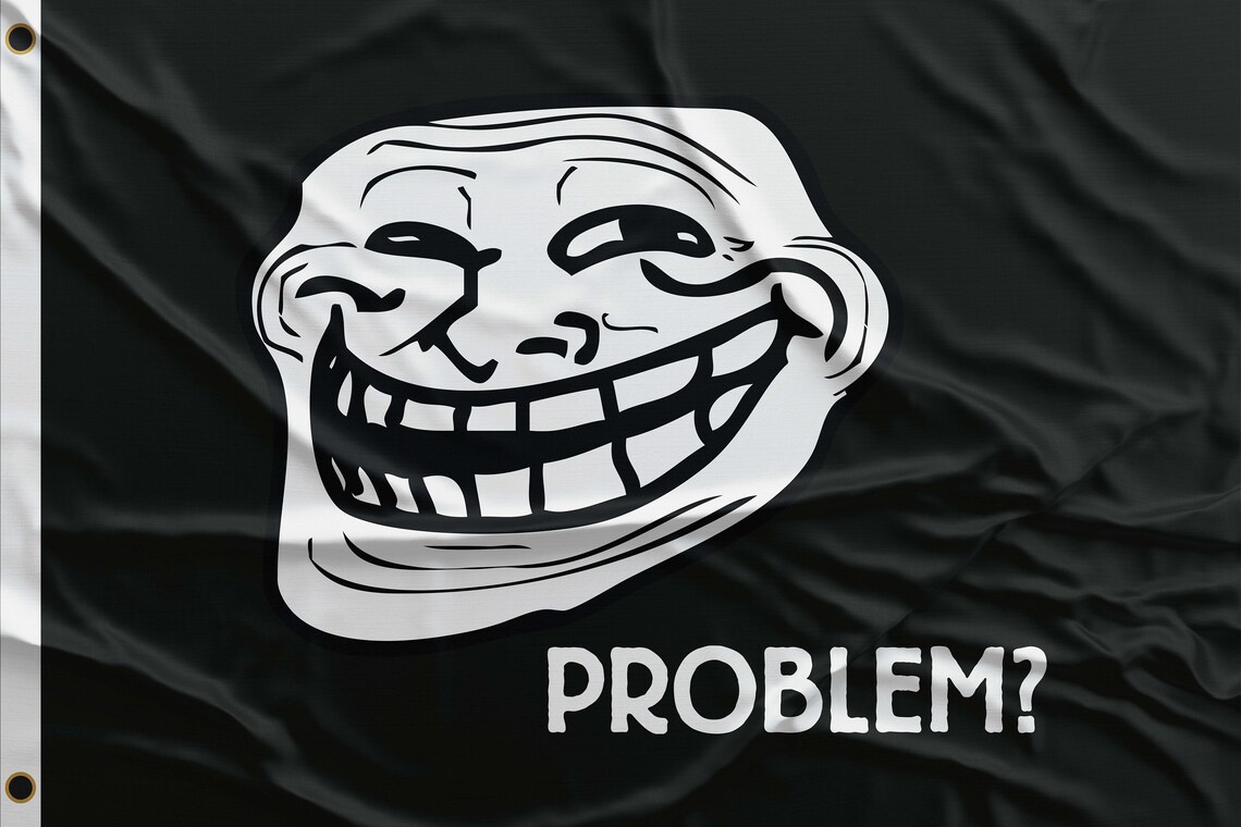 Problem Flag Troll Face Problem? Flag Banner | High Quality Materials - Etsy