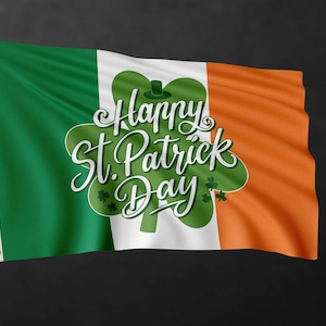 Può includere: Una bandiera verde, bianca e arancione con un design a trifoglio e il testo "Happy St. Patrick's Day".