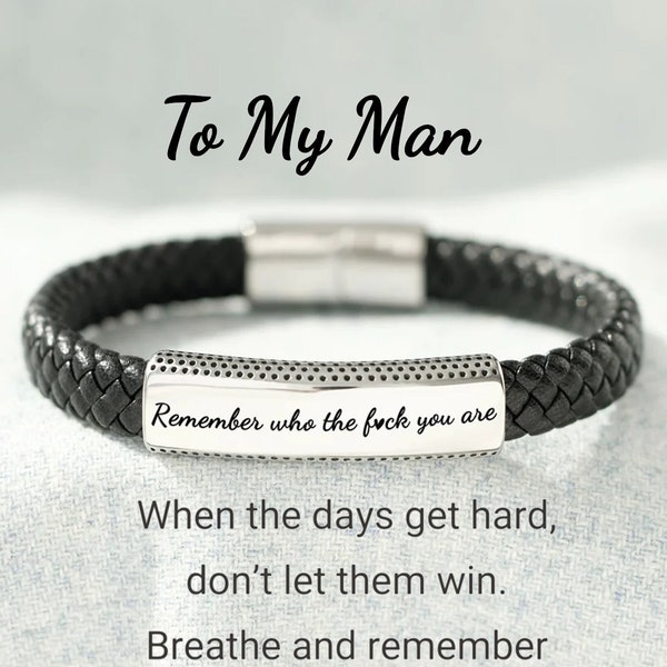 Reminder Remember Who The F*ck You Are Motivational Leather Bracelet, Personalized Engraved Tube Bracelet, Inspirational Bracelet For Him