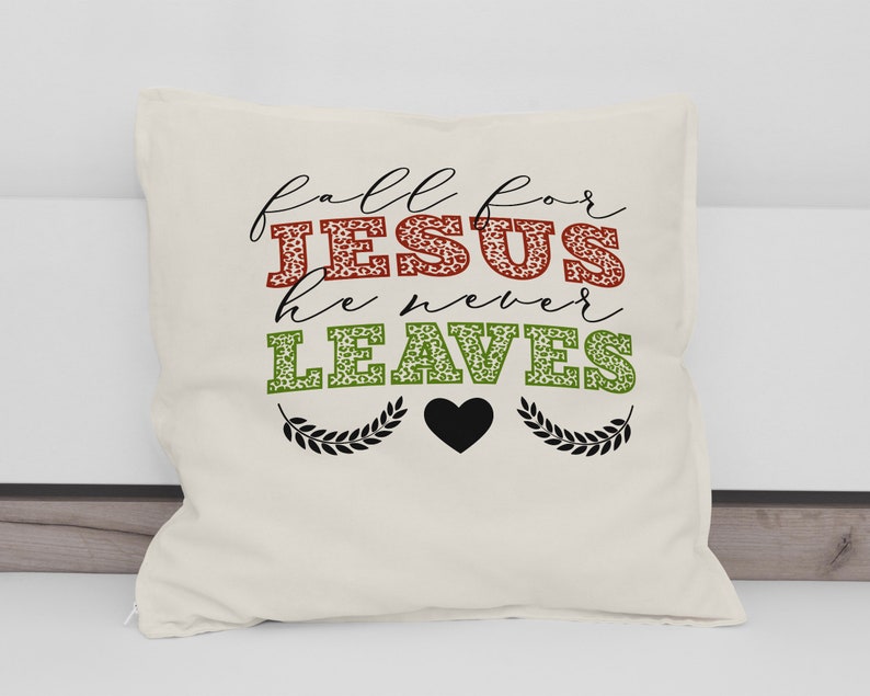 Fall for Jesus He Never Leaves Svg Png Fall Png Jesus Svg - Etsy