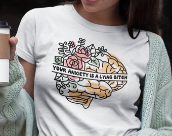 Funny Mental Health Shirt: Floral Brain Anxiety Tee, Gifts for Her