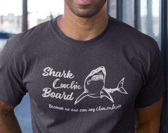 -shirt Shark Coochie Board | T-shirt unisexe drôle de jeu de mots