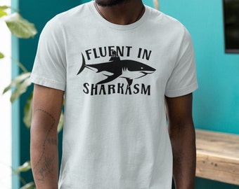 Fluent in Sharkasm T-Shirt, Funny Pun Dad Joke Graphic Tee