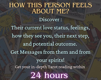 May include: Tarot card reading advertisement with the text "HOW THIS PERSON FEELS ABOUT ME?" and "Discover: Their current love status, feelings, how they see you, their next step, and potential outcome. Get Messages from them and from your spirits! Get your in-depth Tarot reading within 24 hours."