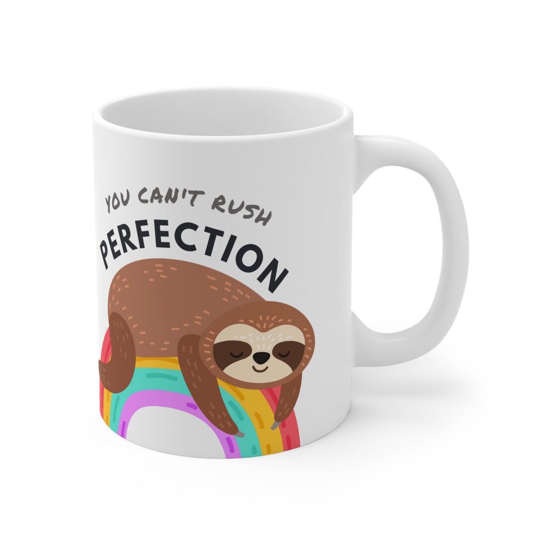 You Can't Rush Perfection - Etsy